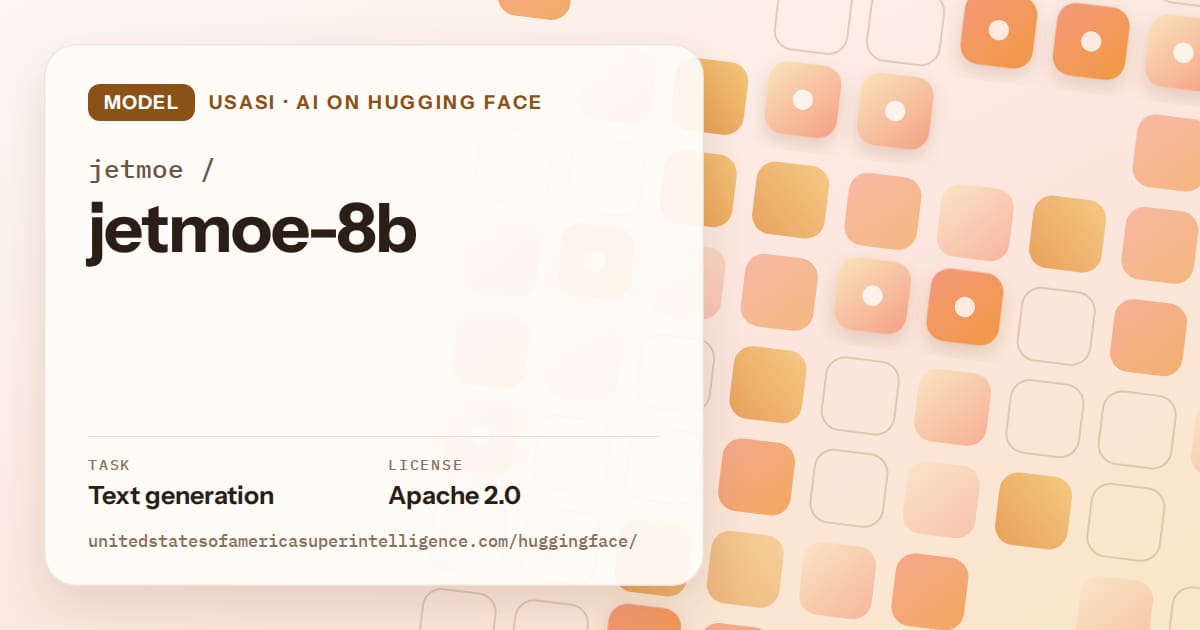 Generated orange rounded-tile grid artwork for the model jetmoe/jetmoe-8b, labeled USASI · AI on Hugging Face, with Task: Text generation · License: Apache 2.0.