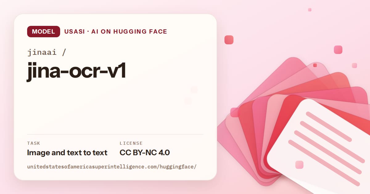 Generated coral layered-card artwork for the model jinaai/jina-ocr-v1, labeled USASI · AI on Hugging Face, with Task: Image and text to text · License: CC BY-NC 4.0.