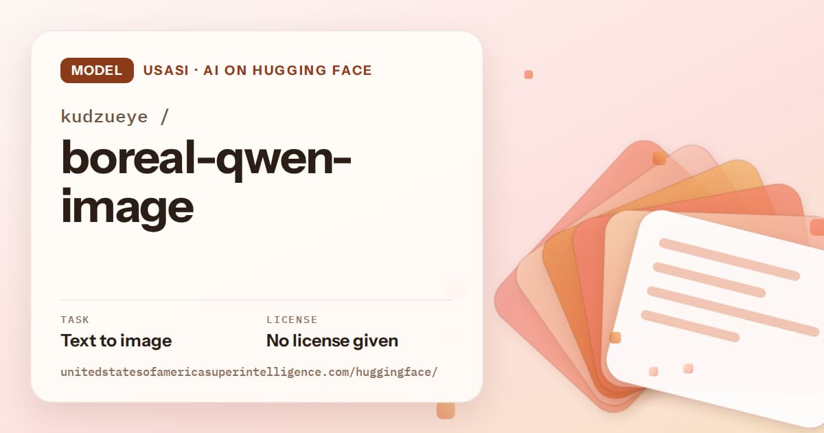 Generated tangerine layered-card artwork for the model kudzueye/boreal-qwen-image, labeled USASI · AI on Hugging Face, with Task: Text to image · License: No license given.