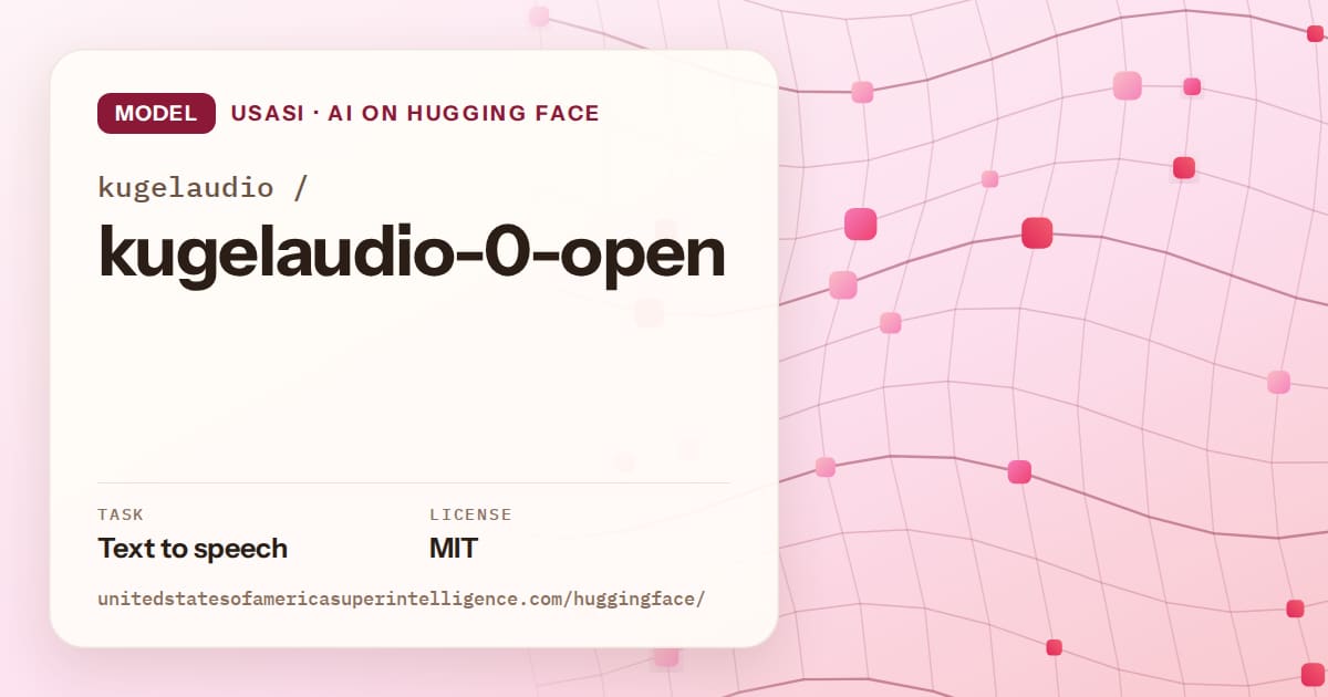 Generated rose wave-lattice artwork for the model kugelaudio/kugelaudio-0-open, labeled USASI · AI on Hugging Face, with Task: Text to speech · License: MIT.