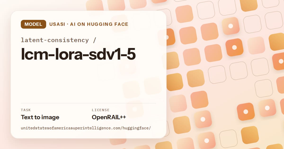 Generated orange rounded-tile grid artwork for the model latent-consistency/lcm-lora-sdv1-5, labeled USASI · AI on Hugging Face, with Task: Text to image · License: OpenRAIL++.