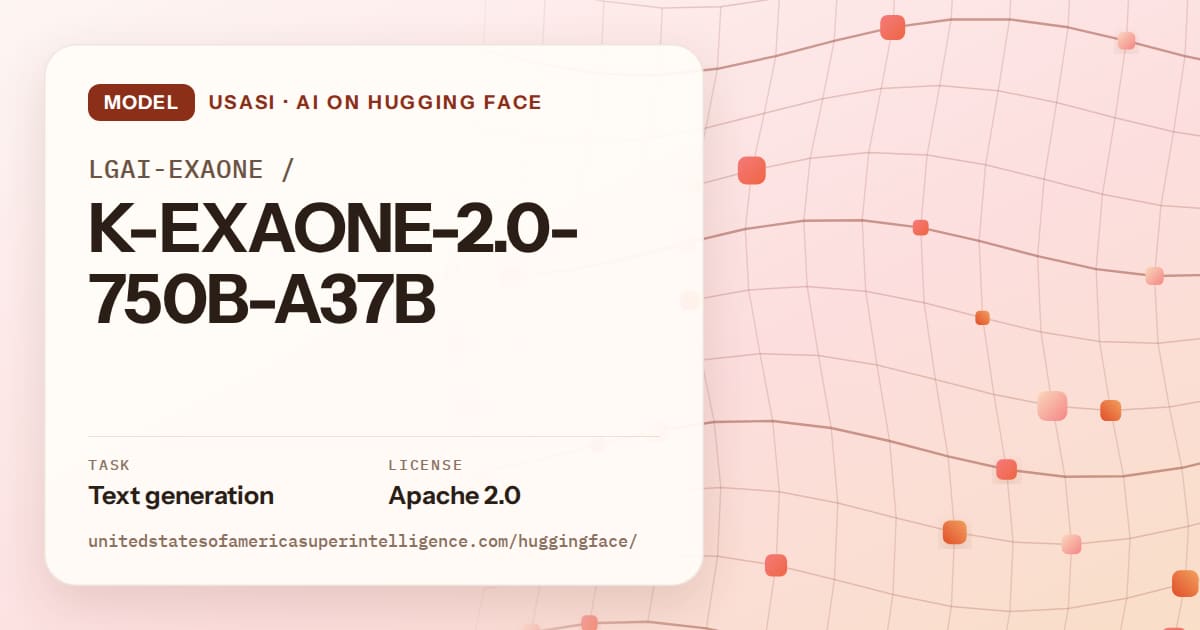 Generated tangerine wave-lattice artwork for the model LGAI-EXAONE/K-EXAONE-2.0-750B-A37B, labeled USASI · AI on Hugging Face, with Task: Text generation · License: Apache 2.0.