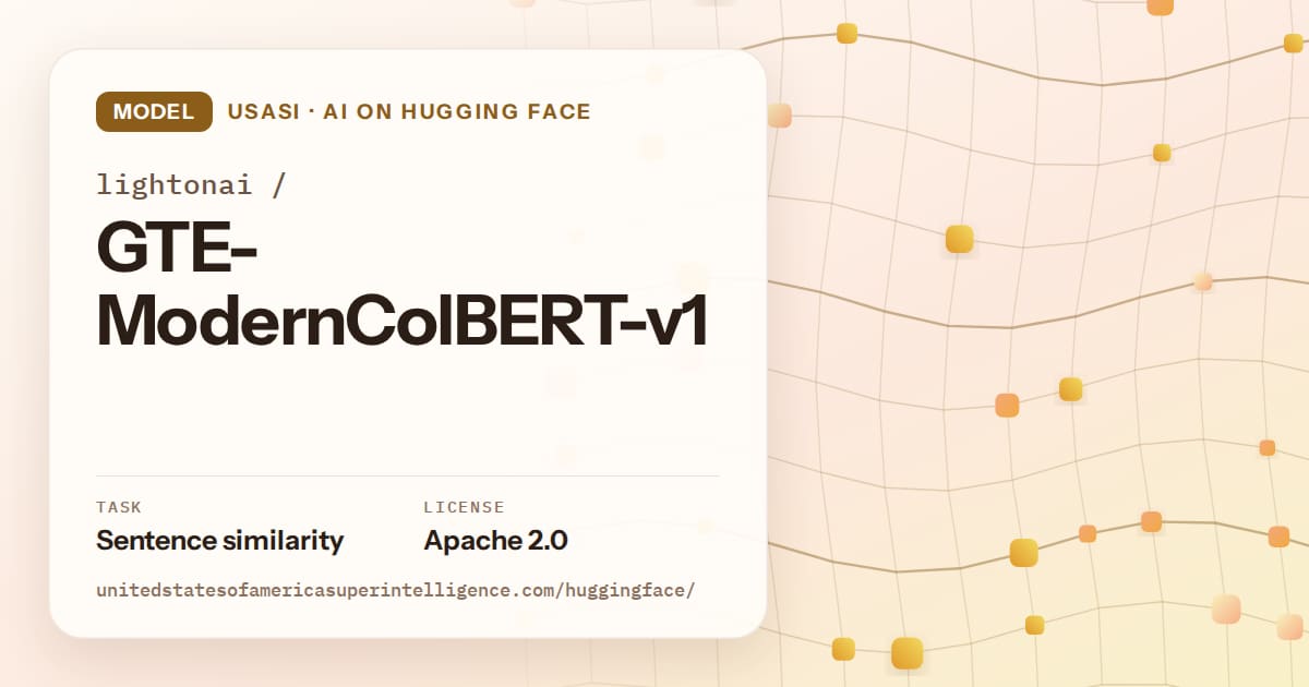 Generated amber wave-lattice artwork for the model lightonai/GTE-ModernColBERT-v1, labeled USASI · AI on Hugging Face, with Task: Sentence similarity · License: Apache 2.0.