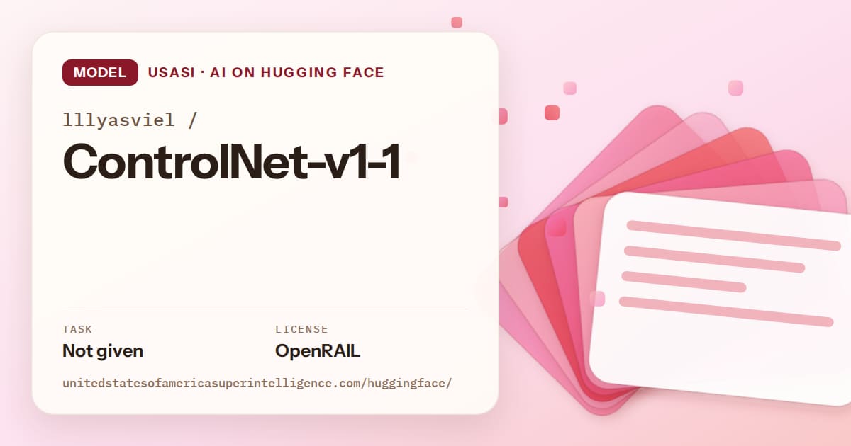 Generated coral layered-card artwork for the model lllyasviel/ControlNet-v1-1, labeled USASI · AI on Hugging Face, with Task: Not given · License: OpenRAIL.