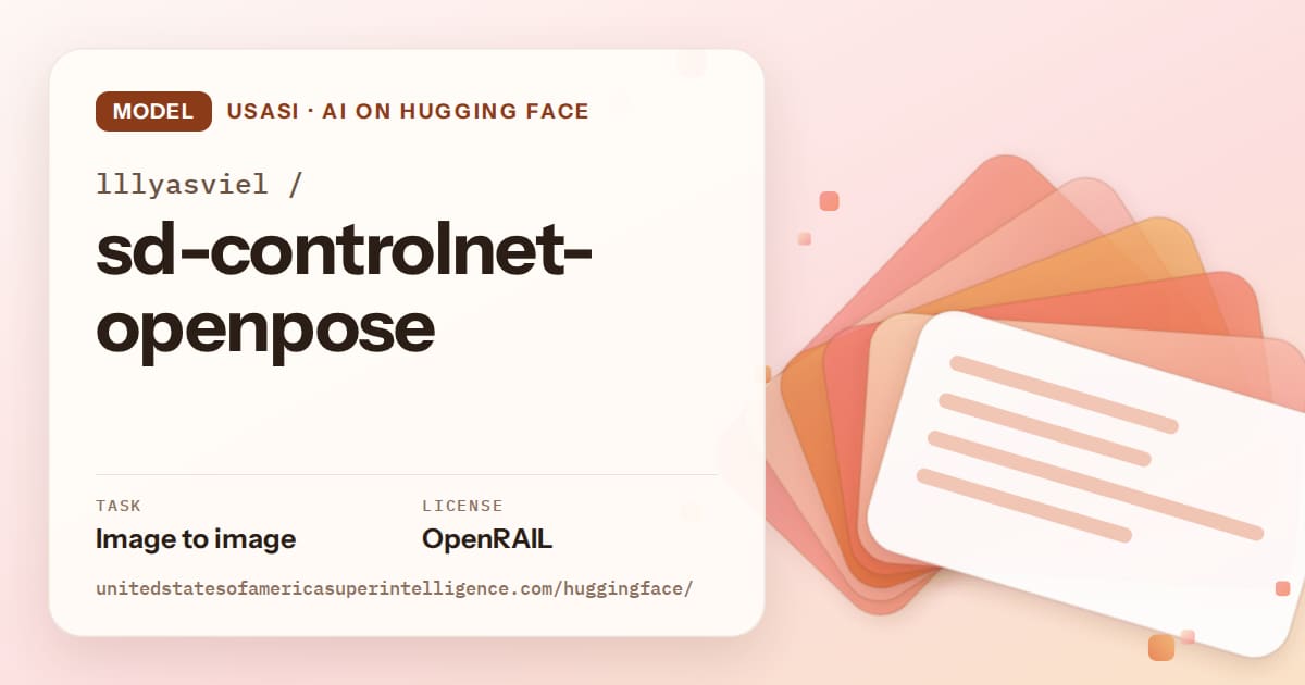 Generated tangerine layered-card artwork for the model lllyasviel/sd-controlnet-openpose, labeled USASI · AI on Hugging Face, with Task: Image to image · License: OpenRAIL.