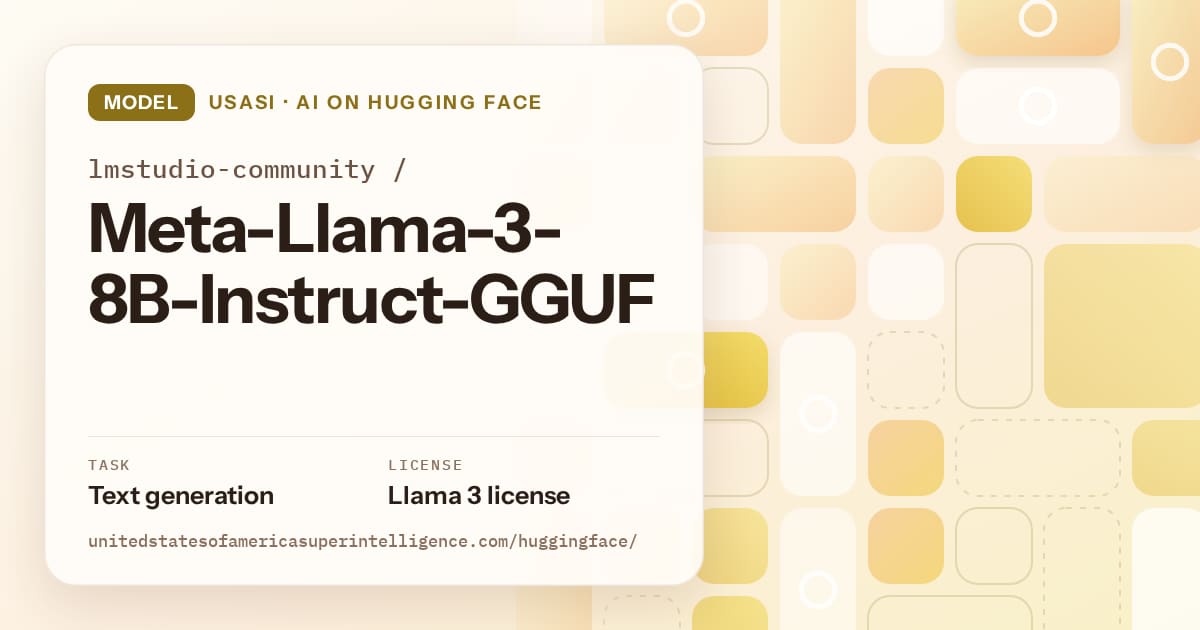 Generated gold tile-mosaic artwork for the model lmstudio-community/Meta-Llama-3-8B-Instruct-GGUF, labeled USASI · AI on Hugging Face, with Task: Text generation · License: Llama 3 license.