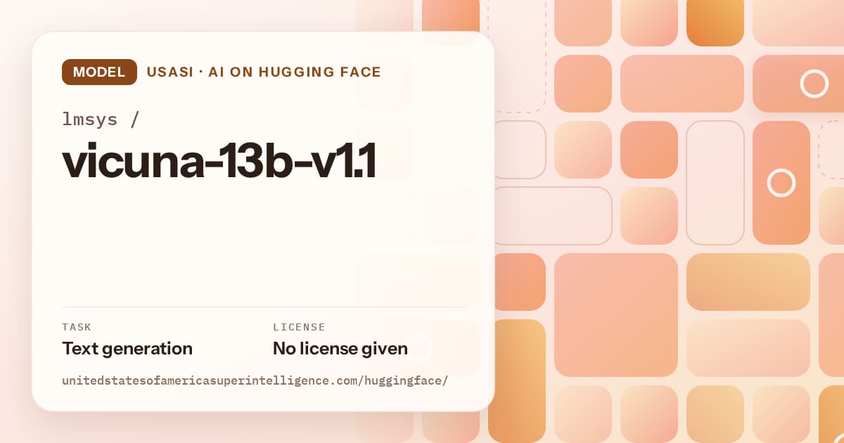 Generated orange tile-mosaic artwork for the model lmsys/vicuna-13b-v1.1, labeled USASI · AI on Hugging Face, with Task: Text generation · License: No license given.