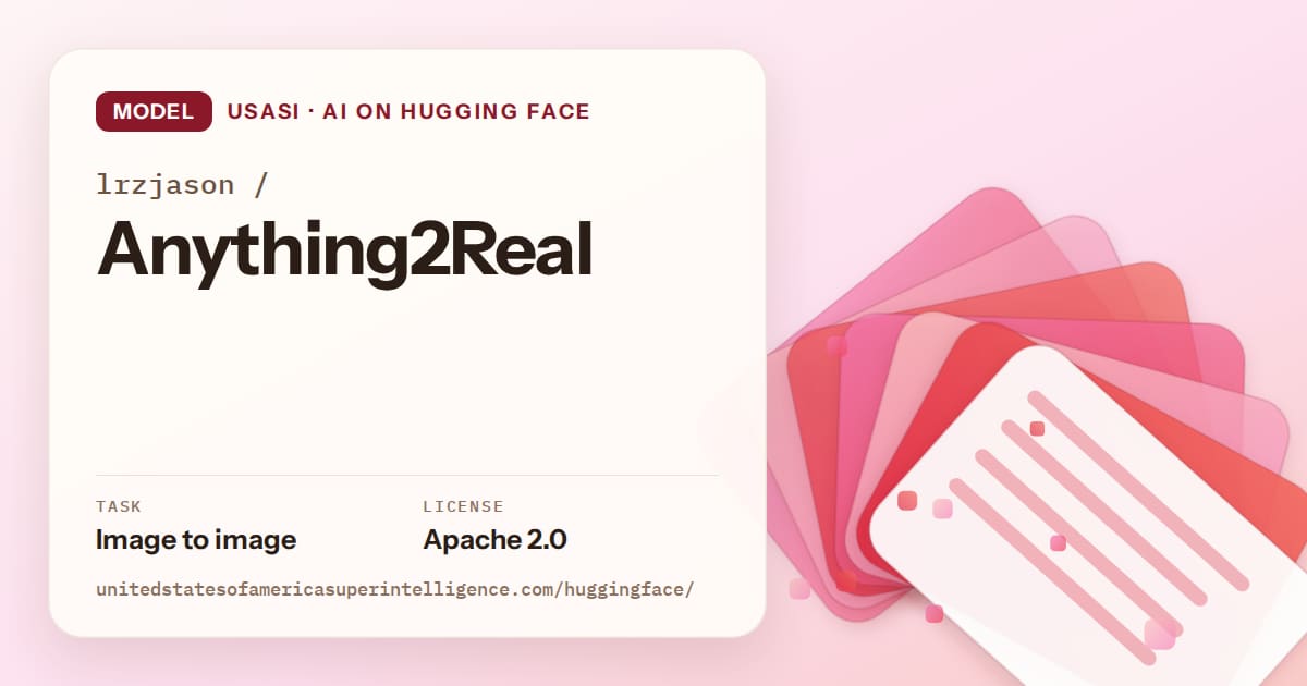 Generated coral layered-card artwork for the model lrzjason/Anything2Real, labeled USASI · AI on Hugging Face, with Task: Image to image · License: Apache 2.0.
