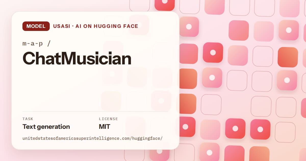 Generated coral rounded-tile grid artwork for the model m-a-p/ChatMusician, labeled USASI · AI on Hugging Face, with Task: Text generation · License: MIT.
