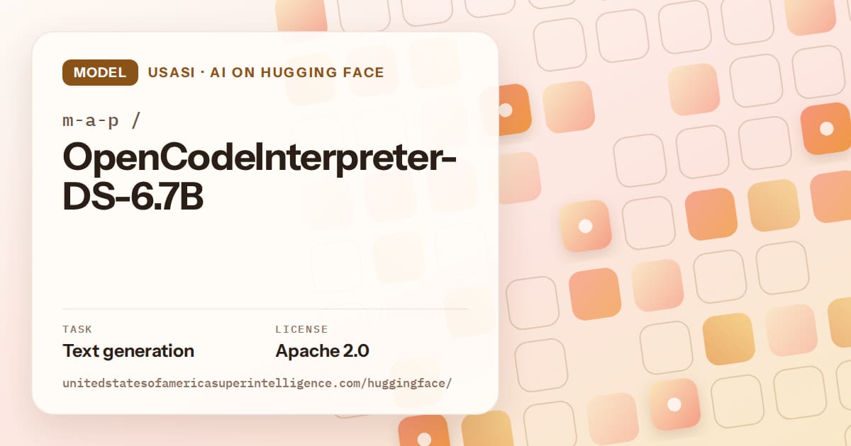 Generated orange rounded-tile grid artwork for the model m-a-p/OpenCodeInterpreter-DS-6.7B, labeled USASI · AI on Hugging Face, with Task: Text generation · License: Apache 2.0.
