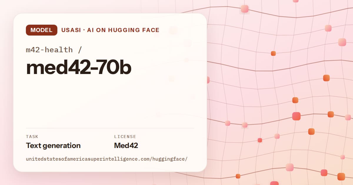 Generated tangerine wave-lattice artwork for the model m42-health/med42-70b, labeled USASI · AI on Hugging Face, with Task: Text generation · License: Med42.