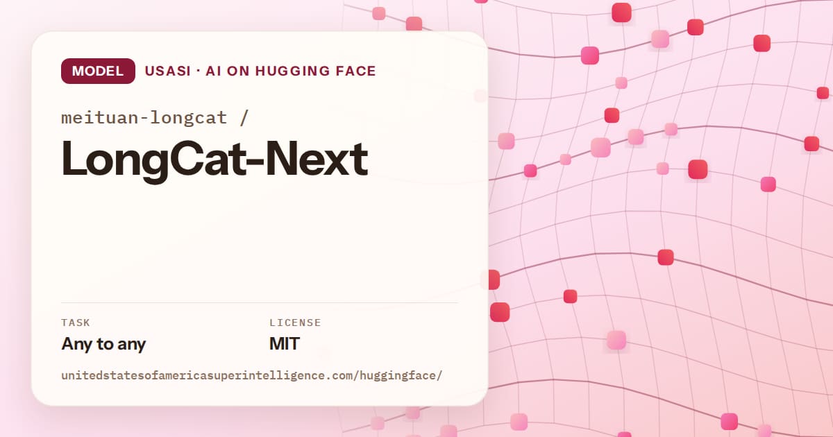 Generated rose wave-lattice artwork for the model meituan-longcat/LongCat-Next, labeled USASI · AI on Hugging Face, with Task: Any to any · License: MIT.