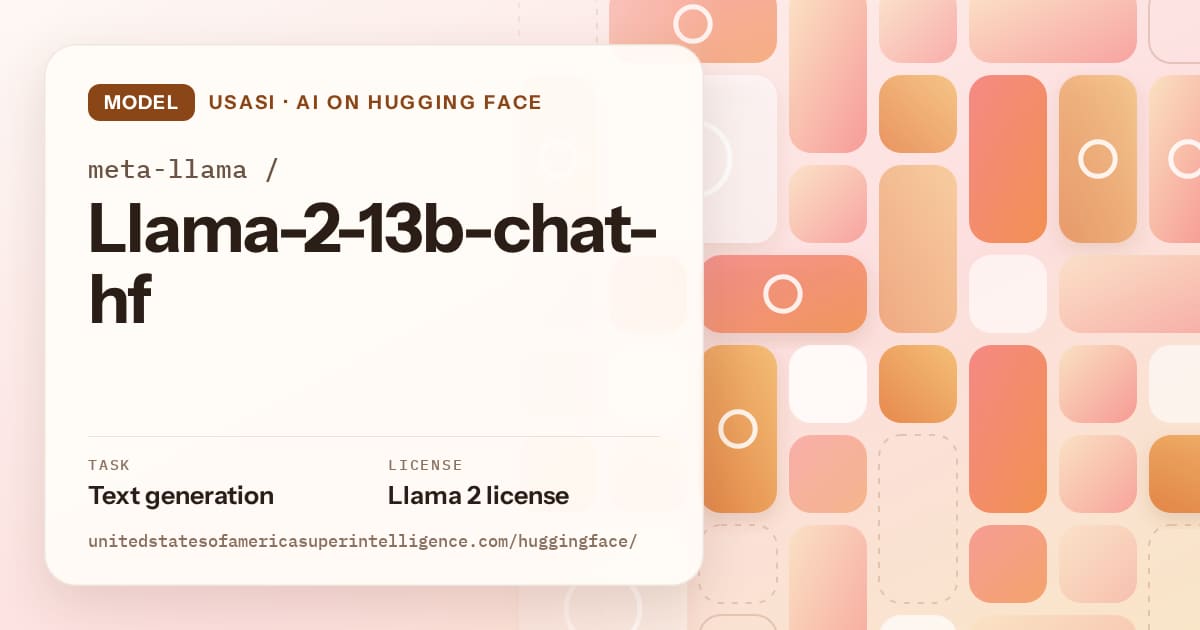 Generated orange tile-mosaic artwork for the model meta-llama/Llama-2-13b-chat-hf, labeled USASI · AI on Hugging Face, with Task: Text generation · License: Llama 2 license.