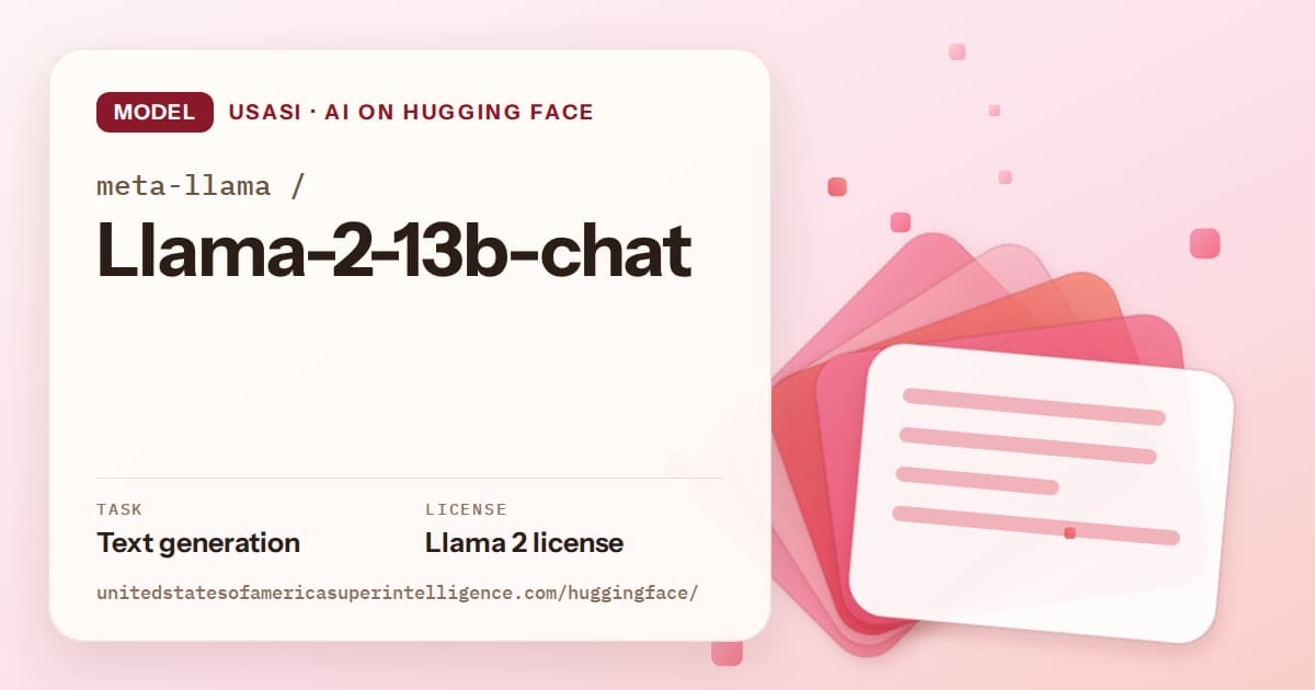 Generated coral layered-card artwork for the model meta-llama/Llama-2-13b-chat, labeled USASI · AI on Hugging Face, with Task: Text generation · License: Llama 2 license.