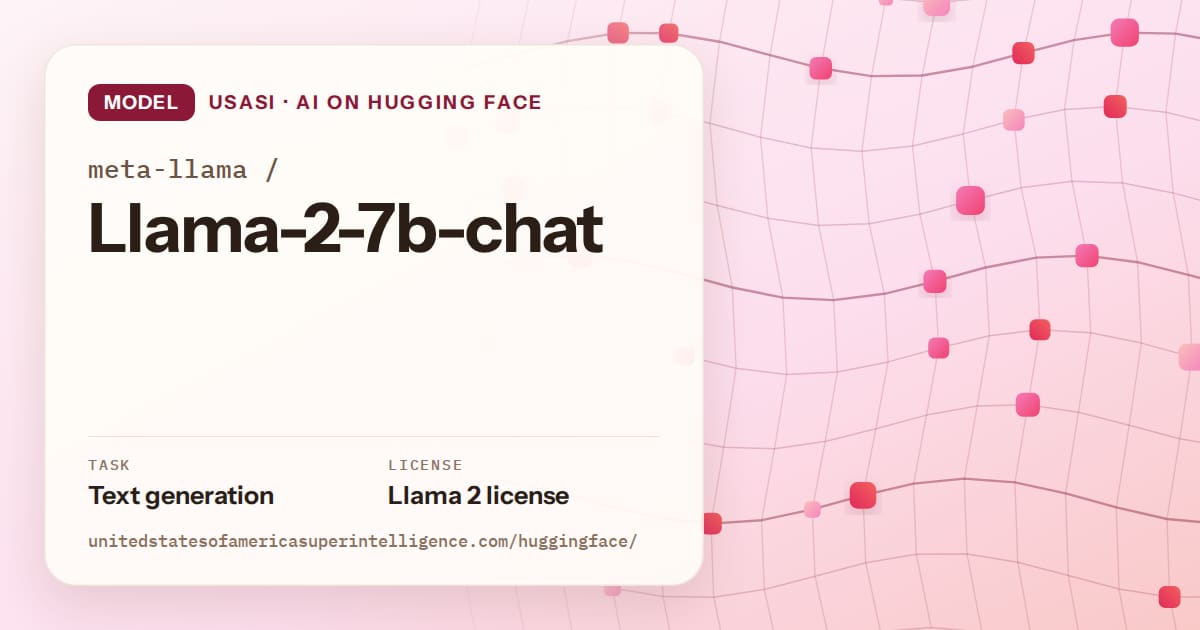 Generated rose wave-lattice artwork for the model meta-llama/Llama-2-7b-chat, labeled USASI · AI on Hugging Face, with Task: Text generation · License: Llama 2 license.