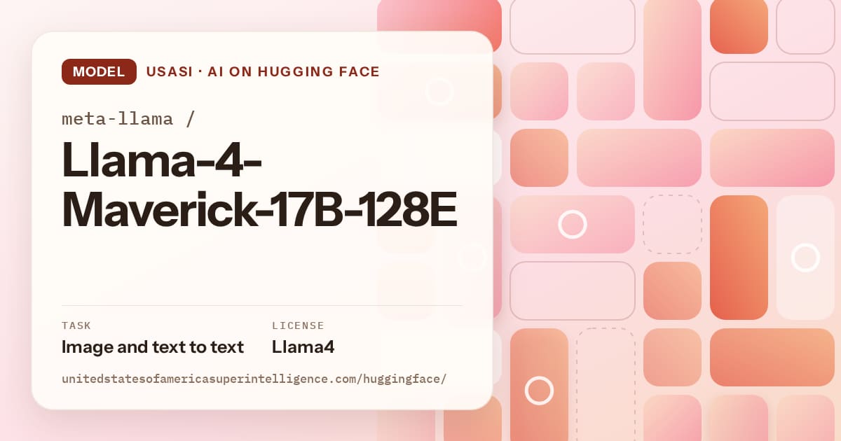 Generated coral tile-mosaic artwork for the model meta-llama/Llama-4-Maverick-17B-128E, labeled USASI · AI on Hugging Face, with Task: Image and text to text · License: Llama4.
