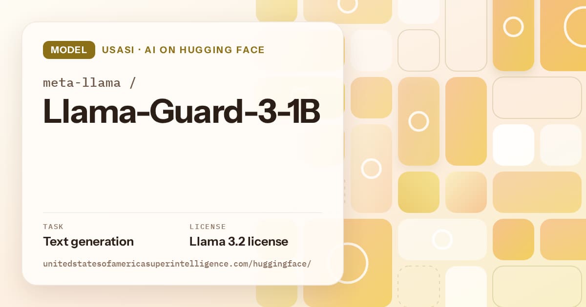 Generated gold tile-mosaic artwork for the model meta-llama/Llama-Guard-3-1B, labeled USASI · AI on Hugging Face, with Task: Text generation · License: Llama 3.2 license.