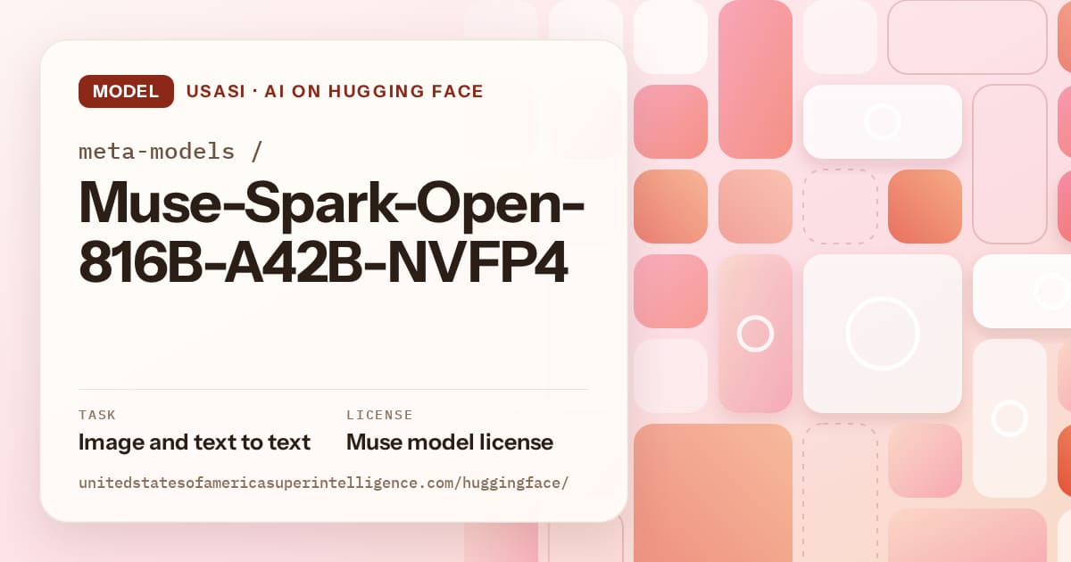 Generated coral tile-mosaic artwork for the model meta-models/Muse-Spark-Open-816B-A42B-NVFP4, labeled USASI · AI on Hugging Face, with Task: Image and text to text · License: Muse model license.