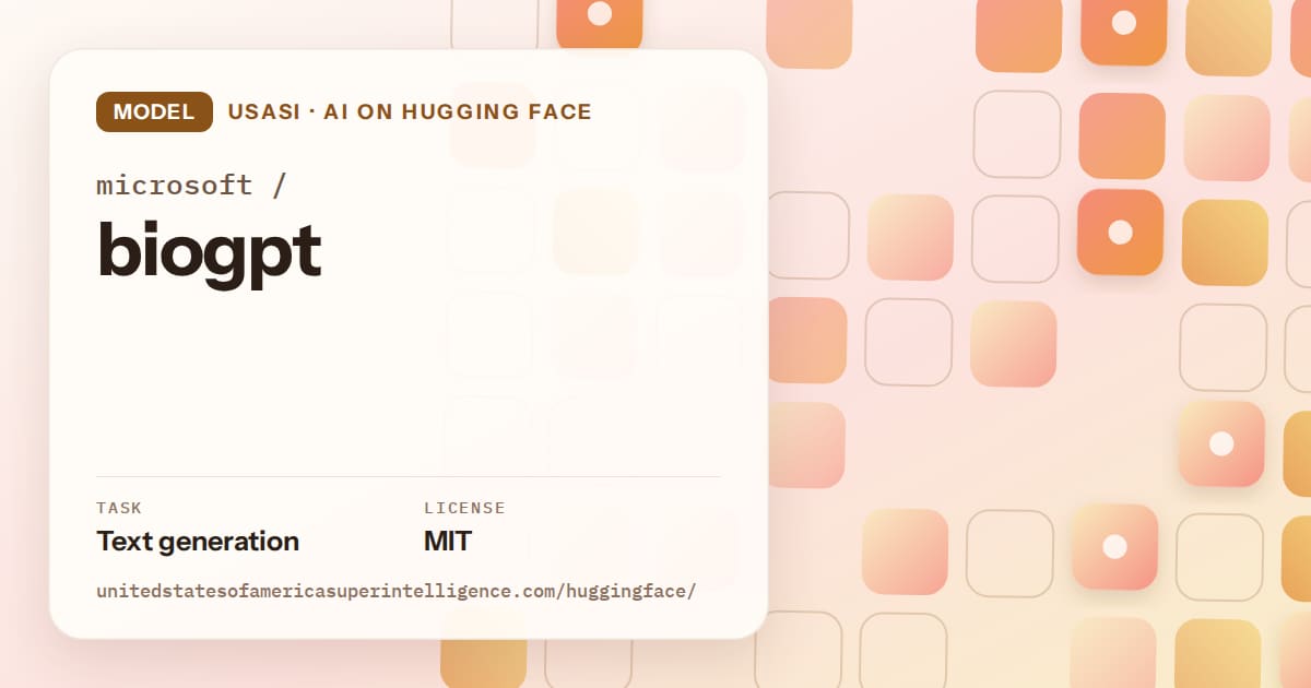 Generated orange rounded-tile grid artwork for the model microsoft/biogpt, labeled USASI · AI on Hugging Face, with Task: Text generation · License: MIT.