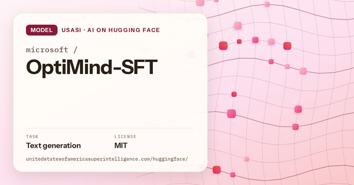 Generated rose wave-lattice artwork for the model microsoft/OptiMind-SFT, labeled USASI · AI on Hugging Face, with Task: Text generation · License: MIT.