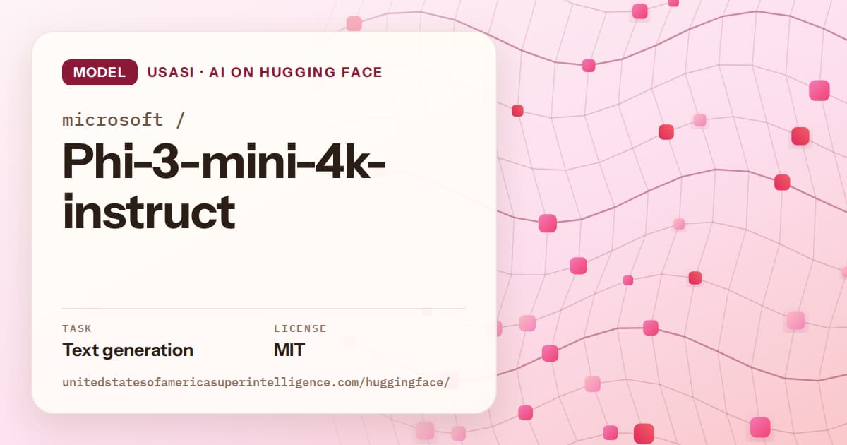Generated rose wave-lattice artwork for the model microsoft/Phi-3-mini-4k-instruct, labeled USASI · AI on Hugging Face, with Task: Text generation · License: MIT.