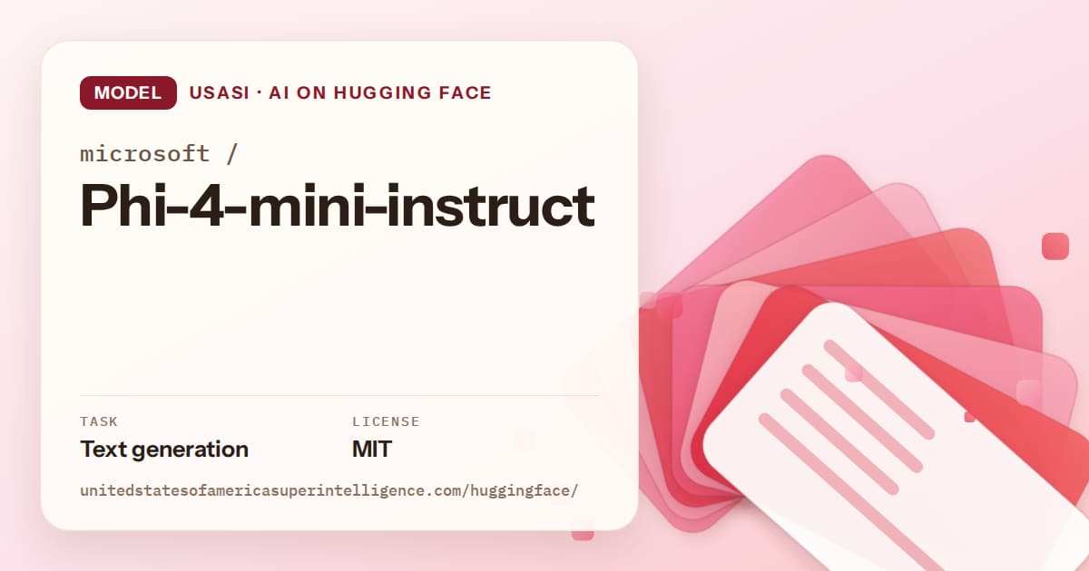 Generated coral layered-card artwork for the model microsoft/Phi-4-mini-instruct, labeled USASI · AI on Hugging Face, with Task: Text generation · License: MIT.