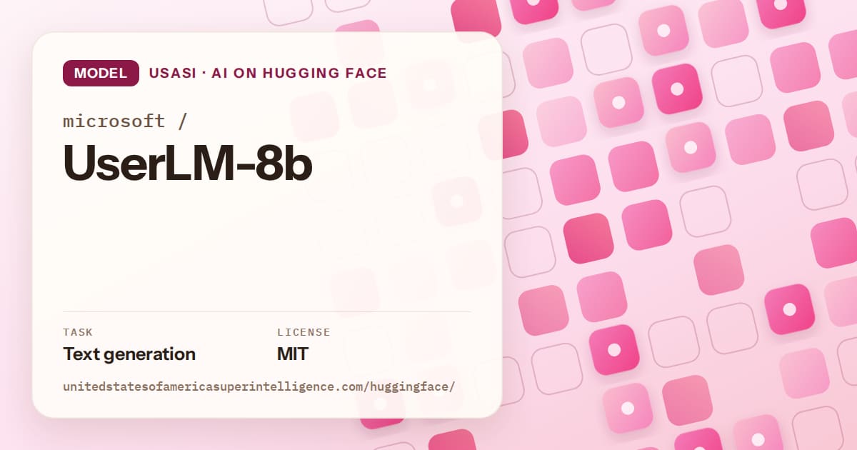 Generated rose rounded-tile grid artwork for the model microsoft/UserLM-8b, labeled USASI · AI on Hugging Face, with Task: Text generation · License: MIT.