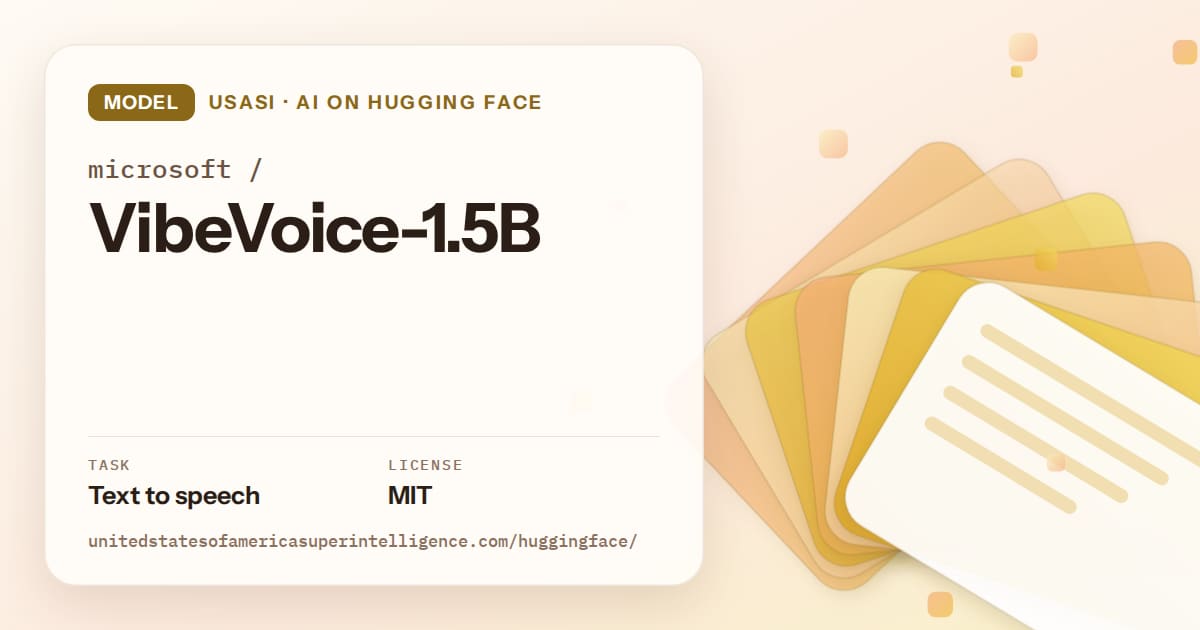 Generated amber layered-card artwork for the model microsoft/VibeVoice-1.5B, labeled USASI · AI on Hugging Face, with Task: Text to speech · License: MIT.