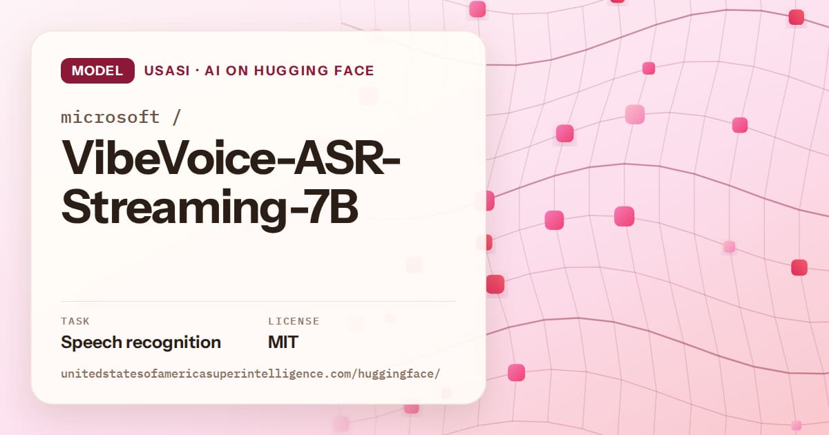 Generated rose wave-lattice artwork for the model microsoft/VibeVoice-ASR-Streaming-7B, labeled USASI · AI on Hugging Face, with Task: Speech recognition · License: MIT.