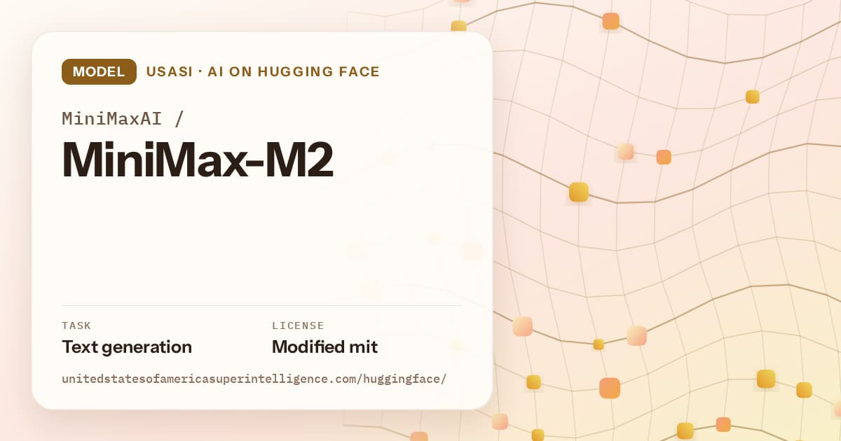 Generated amber wave-lattice artwork for the model MiniMaxAI/MiniMax-M2, labeled USASI · AI on Hugging Face, with Task: Text generation · License: Modified mit.