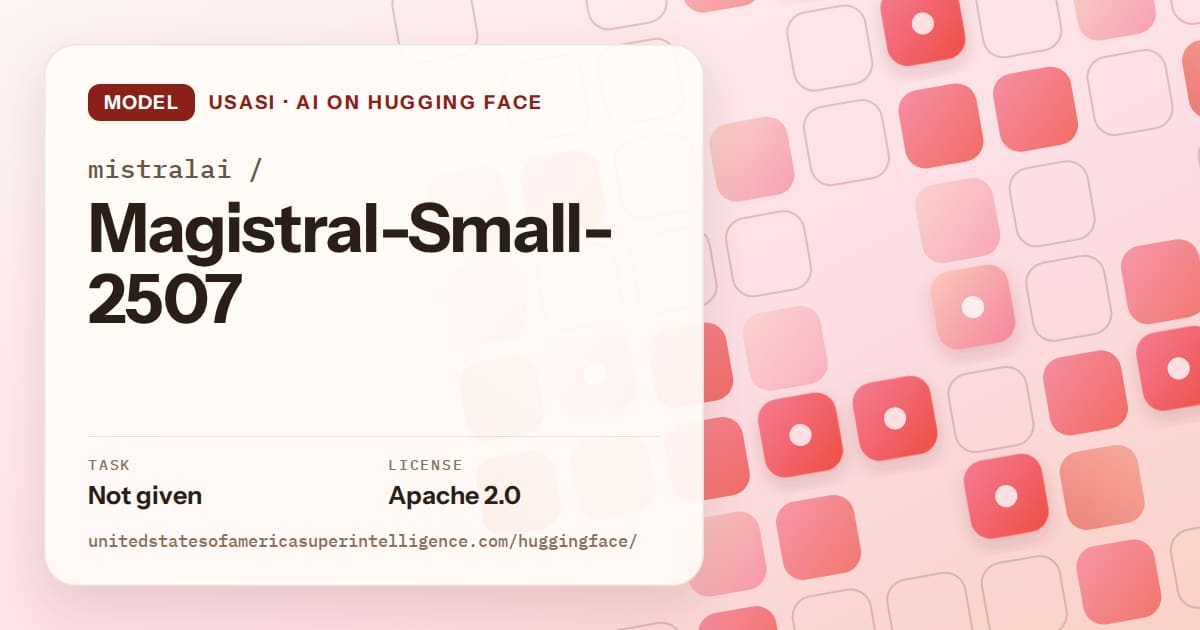 Generated coral rounded-tile grid artwork for the model mistralai/Magistral-Small-2507, labeled USASI · AI on Hugging Face, with Task: Not given · License: Apache 2.0.
