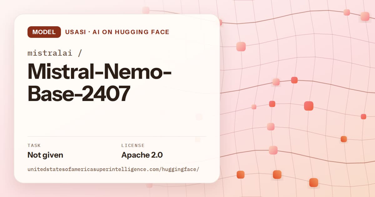 Generated tangerine wave-lattice artwork for the model mistralai/Mistral-Nemo-Base-2407, labeled USASI · AI on Hugging Face, with Task: Not given · License: Apache 2.0.