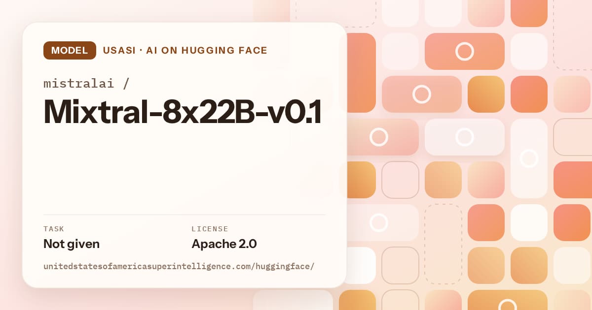 Generated orange tile-mosaic artwork for the model mistralai/Mixtral-8x22B-v0.1, labeled USASI · AI on Hugging Face, with Task: Not given · License: Apache 2.0.
