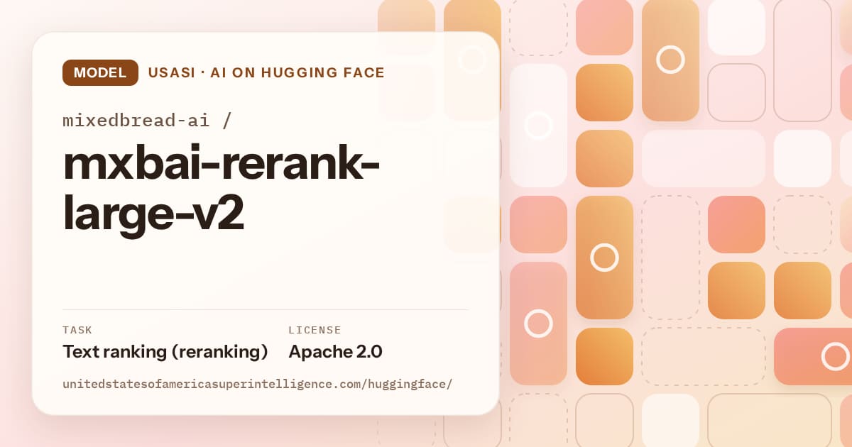 Generated orange tile-mosaic artwork for the model mixedbread-ai/mxbai-rerank-large-v2, labeled USASI · AI on Hugging Face, with Task: Text ranking (reranking) · License: Apache 2.0.