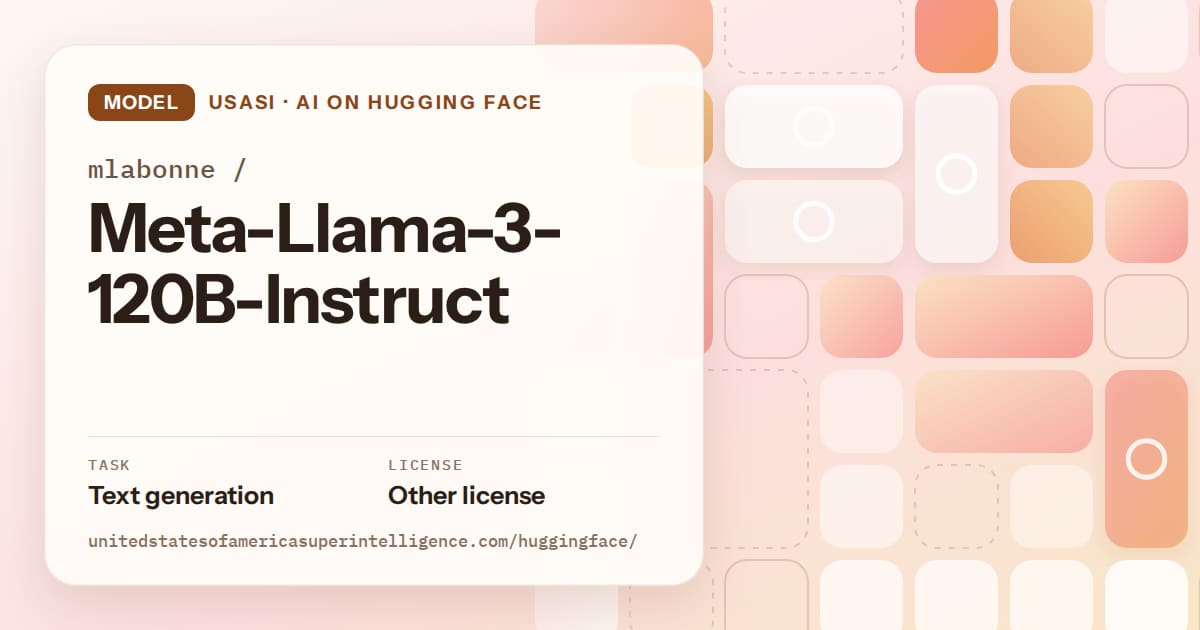 Generated orange tile-mosaic artwork for the model mlabonne/Meta-Llama-3-120B-Instruct, labeled USASI · AI on Hugging Face, with Task: Text generation · License: Other license.