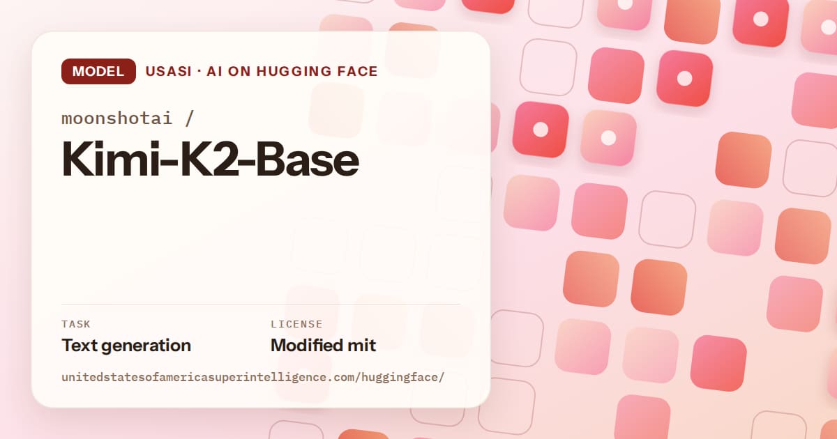 Generated coral rounded-tile grid artwork for the model moonshotai/Kimi-K2-Base, labeled USASI · AI on Hugging Face, with Task: Text generation · License: Modified mit.