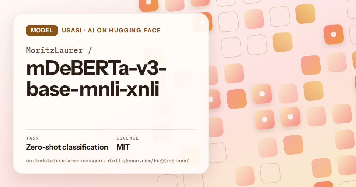 Generated orange rounded-tile grid artwork for the model MoritzLaurer/mDeBERTa-v3-base-mnli-xnli, labeled USASI · AI on Hugging Face, with Task: Zero-shot classification · License: MIT.