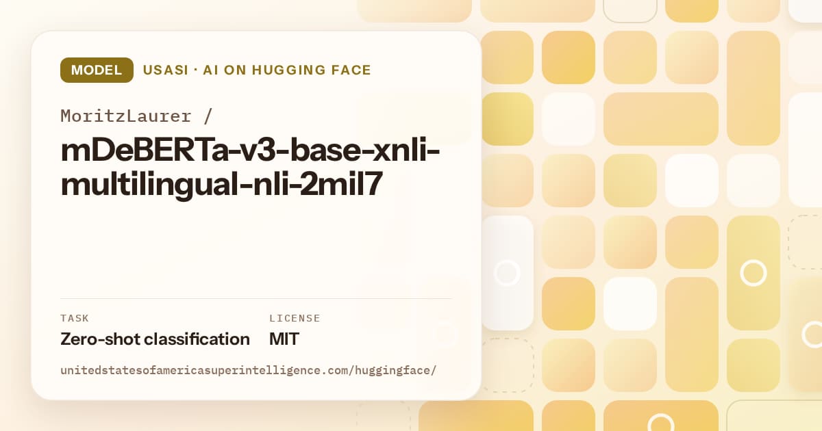 Generated gold tile-mosaic artwork for the model MoritzLaurer/mDeBERTa-v3-base-xnli-multilingual-nli-2mil7, labeled USASI · AI on Hugging Face, with Task: Zero-shot classification · License: MIT.
