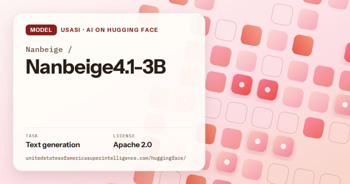 Generated coral rounded-tile grid artwork for the model Nanbeige/Nanbeige4.1-3B, labeled USASI · AI on Hugging Face, with Task: Text generation · License: Apache 2.0.