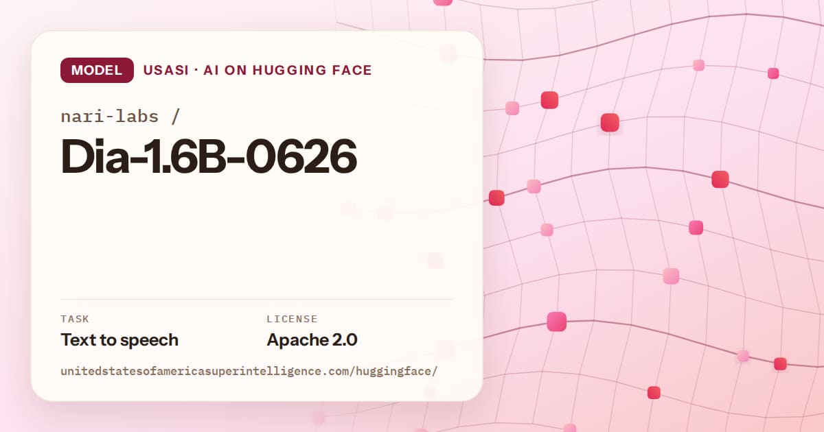 Generated rose wave-lattice artwork for the model nari-labs/Dia-1.6B-0626, labeled USASI · AI on Hugging Face, with Task: Text to speech · License: Apache 2.0.