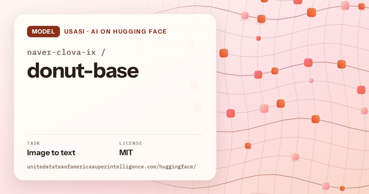Generated tangerine wave-lattice artwork for the model naver-clova-ix/donut-base, labeled USASI · AI on Hugging Face, with Task: Image to text · License: MIT.