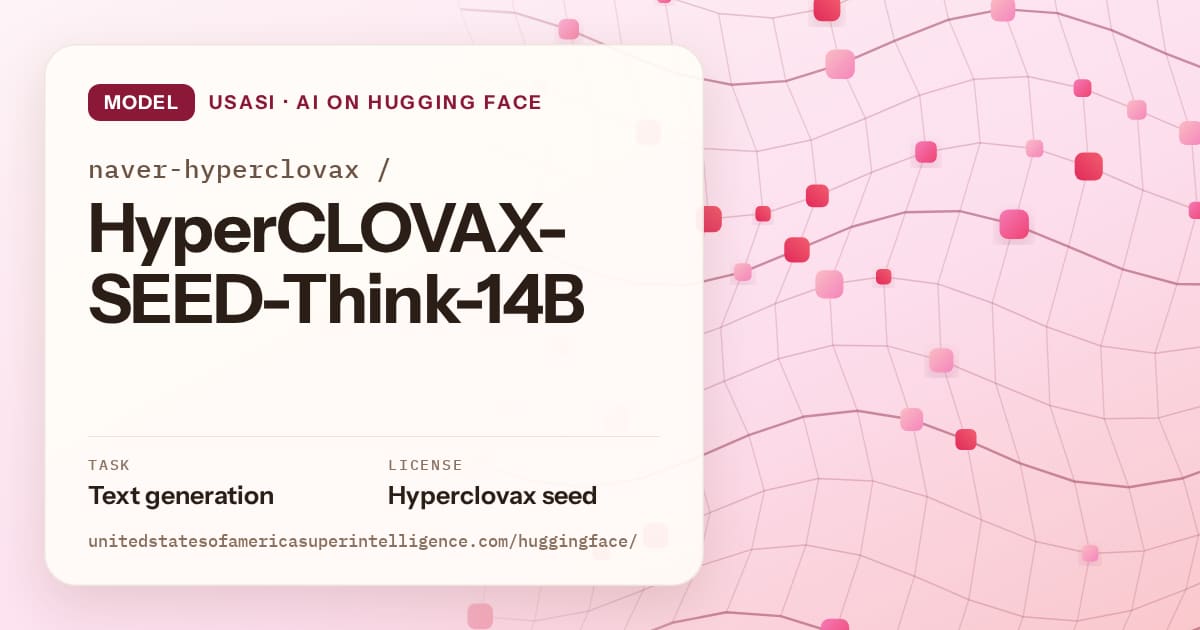 Generated rose wave-lattice artwork for the model naver-hyperclovax/HyperCLOVAX-SEED-Think-14B, labeled USASI · AI on Hugging Face, with Task: Text generation · License: Hyperclovax seed.