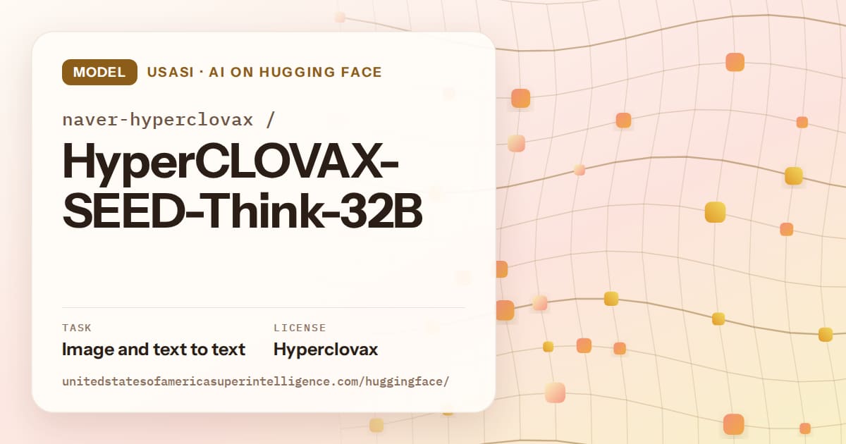 Generated amber wave-lattice artwork for the model naver-hyperclovax/HyperCLOVAX-SEED-Think-32B, labeled USASI · AI on Hugging Face, with Task: Image and text to text · License: Hyperclovax.