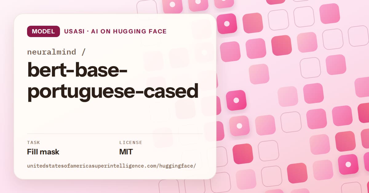 Generated rose rounded-tile grid artwork for the model neuralmind/bert-base-portuguese-cased, labeled USASI · AI on Hugging Face, with Task: Fill mask · License: MIT.