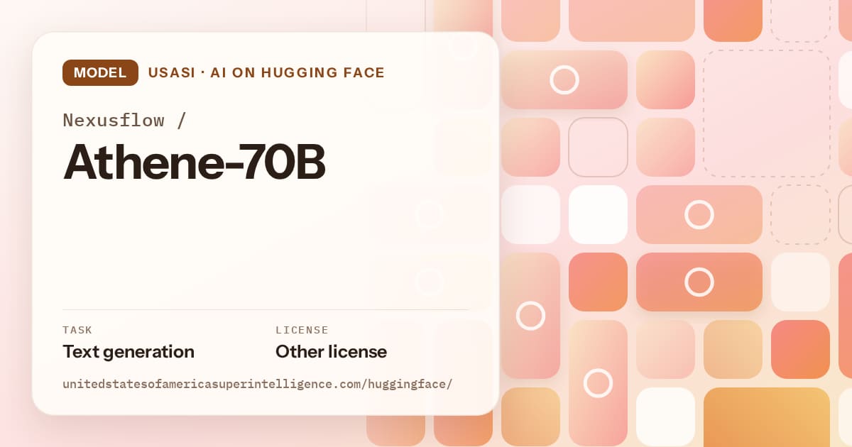 Generated orange tile-mosaic artwork for the model Nexusflow/Athene-70B, labeled USASI · AI on Hugging Face, with Task: Text generation · License: Other license.