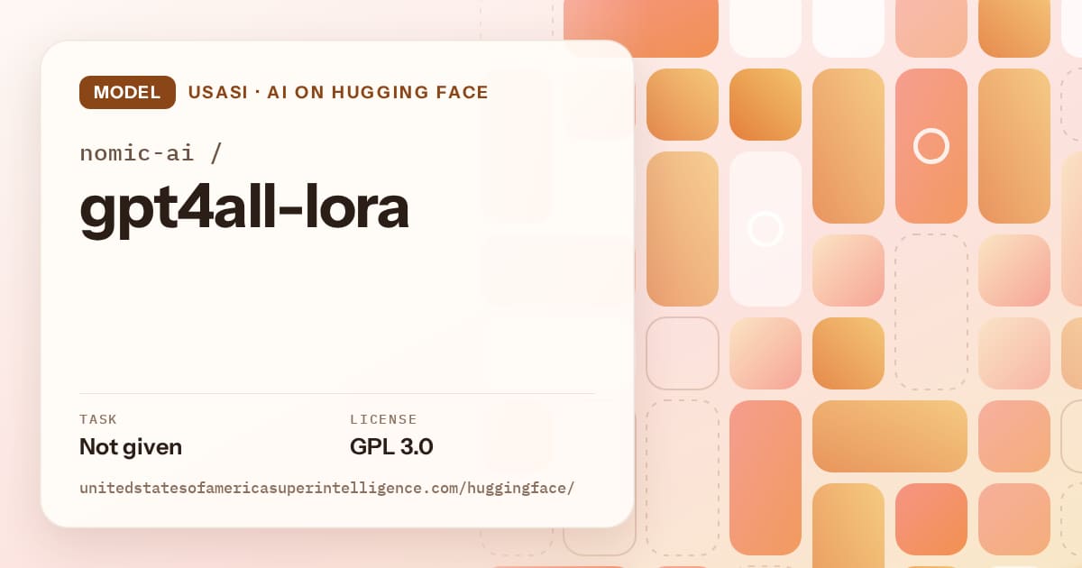 Generated orange tile-mosaic artwork for the model nomic-ai/gpt4all-lora, labeled USASI · AI on Hugging Face, with Task: Not given · License: GPL 3.0.