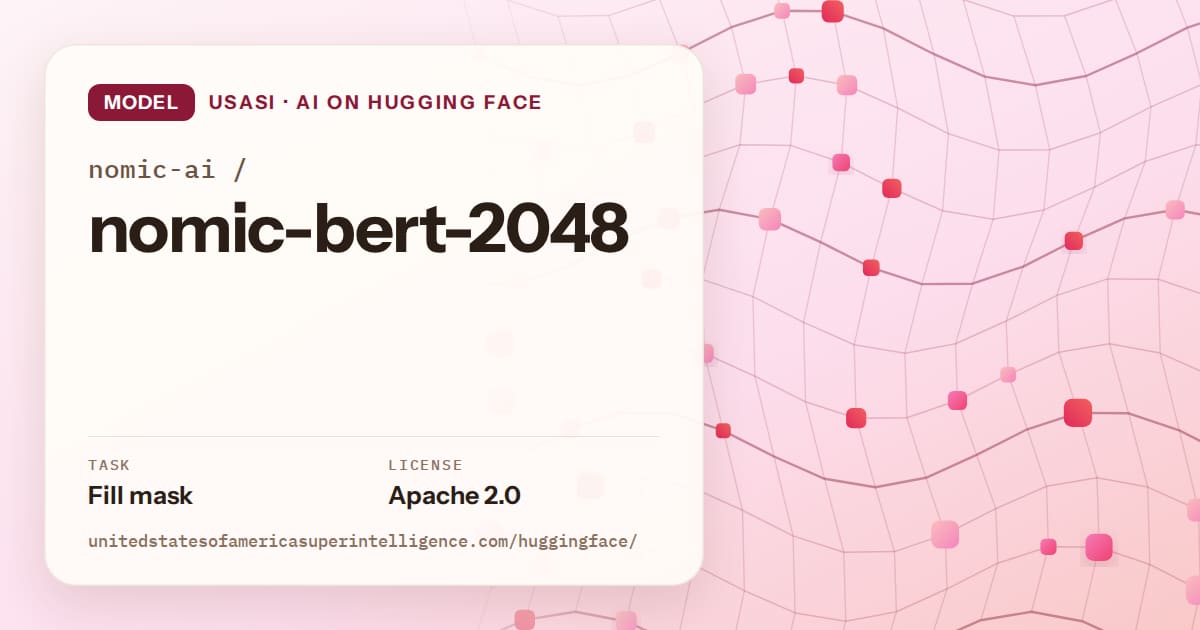 Generated rose wave-lattice artwork for the model nomic-ai/nomic-bert-2048, labeled USASI · AI on Hugging Face, with Task: Fill mask · License: Apache 2.0.