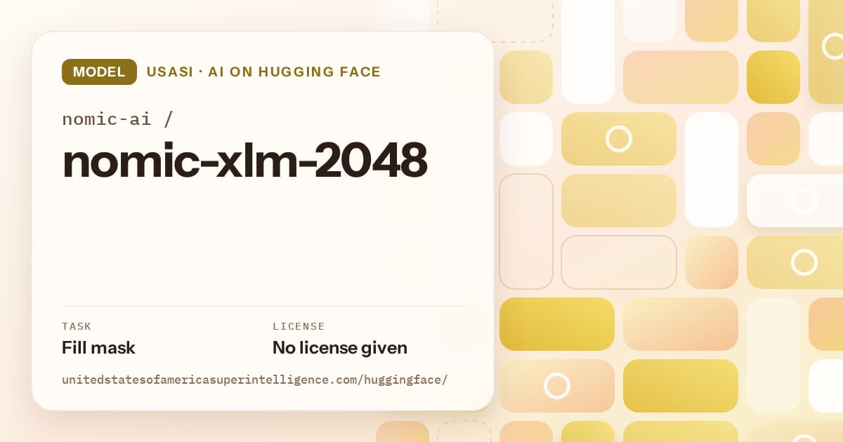 Generated gold tile-mosaic artwork for the model nomic-ai/nomic-xlm-2048, labeled USASI · AI on Hugging Face, with Task: Fill mask · License: No license given.