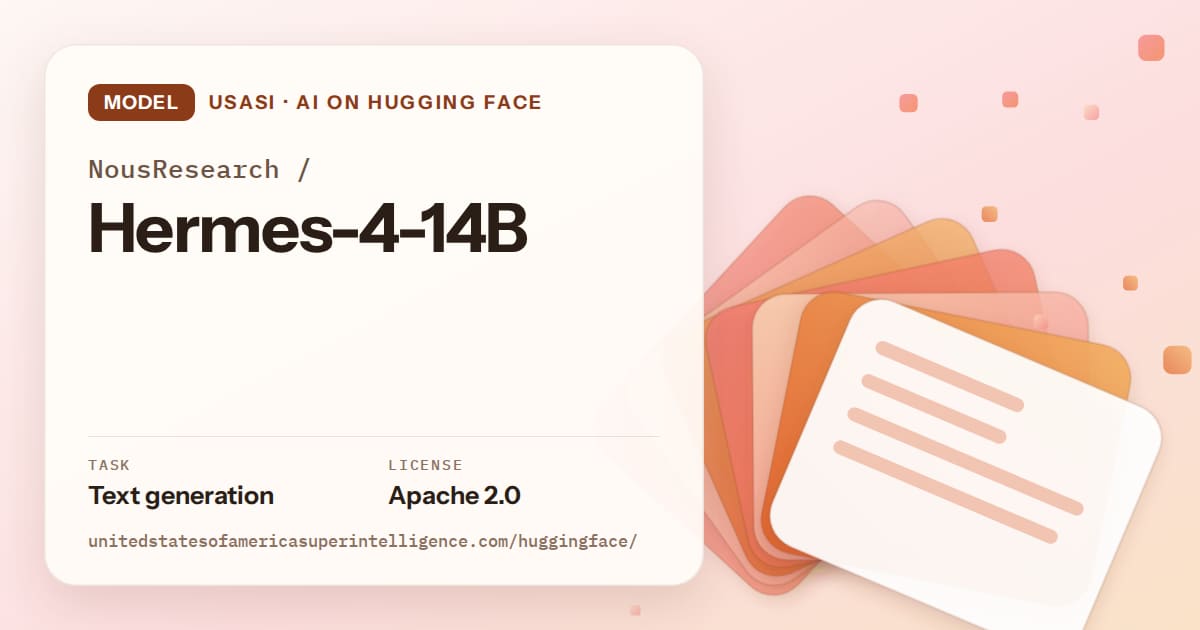Generated tangerine layered-card artwork for the model NousResearch/Hermes-4-14B, labeled USASI · AI on Hugging Face, with Task: Text generation · License: Apache 2.0.