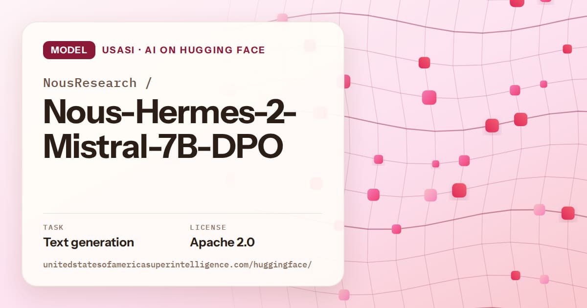 Generated rose wave-lattice artwork for the model NousResearch/Nous-Hermes-2-Mistral-7B-DPO, labeled USASI · AI on Hugging Face, with Task: Text generation · License: Apache 2.0.